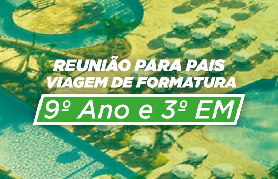 Reunio para Pais - Viagem de Formatura 2020 So Paulo da Cruz