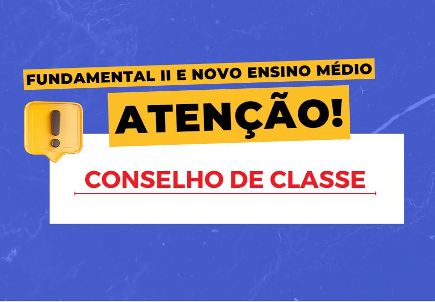 Conselho de Classe - Fundamental II e Ensino Mdio So Paulo da Cruz