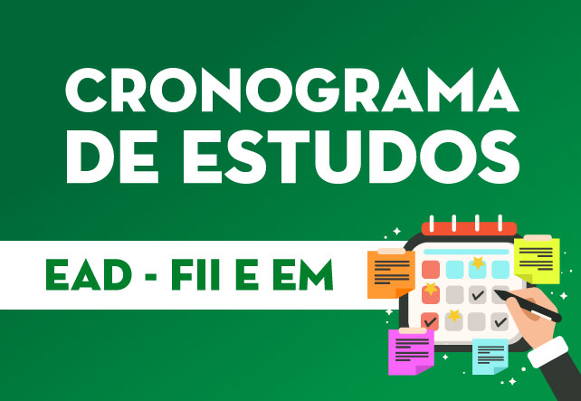 Cronograma de Estudos - EAD - FII e EM! So Paulo da Cruz