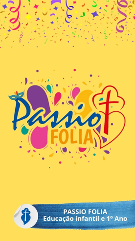 Educao Infantil e 1 Ano - Passio Folia So Paulo da Cruz