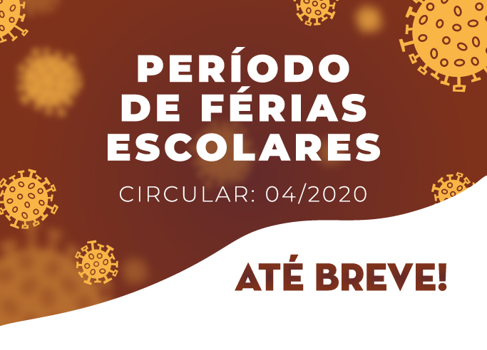 Circular 04/2020: FRIAS ESCOLARES So Paulo da Cruz
