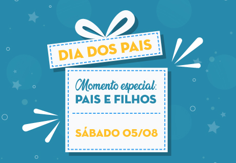 Dia dos Pais - Educao Infantil e Fundamental I So Paulo da Cruz