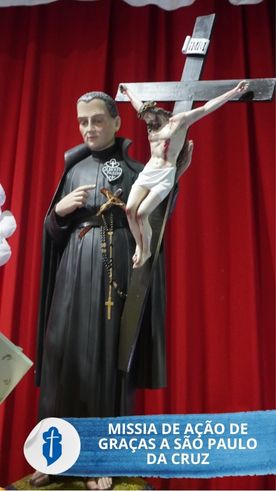 MISSA DE A��O DE GRA�AS A S�O PAULO DA CRUZ S�o Paulo da Cruz