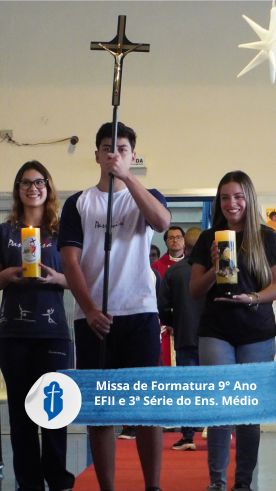 Missa de Formatura - 9�Ano Ens. Fundamental II e 3� S�rie do Ensino M�dio S�o Paulo da Cruz