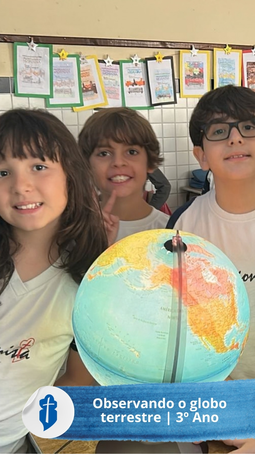 Observando o globo terrestre - 3� Ano S�o Paulo da Cruz