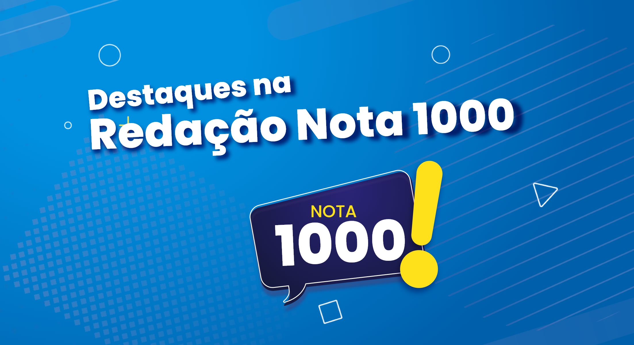 Destaques Redação Nota 1000 São Paulo da Cruz