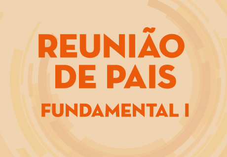Reunio de Pais - 2 Trimestre - EFI So Paulo da Cruz