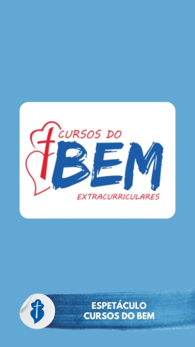 Espetculo Cursos do BEM So Paulo da Cruz