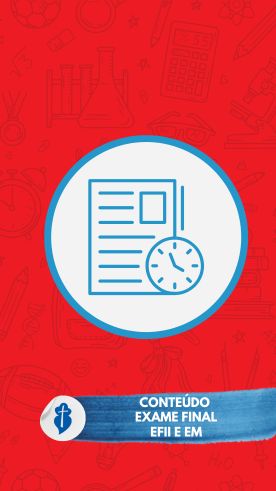 Conte�do Exame Final - EFII e EM S�o Paulo da Cruz